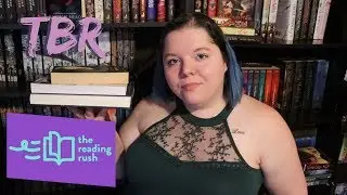 The Reading Rush TBR