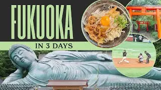 🇯🇵🍜 Exploring Fukuoka, Japan in 3 Days -  Dazaifu, Nanzoin Temple and Watching Baseball!
