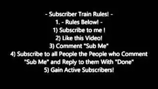 Subscriber Train! #1! (Gain active Subscribers!)