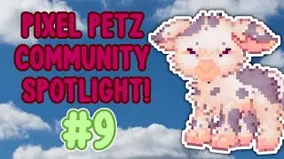 Community Petz Showcase #9 - Pixel Petz