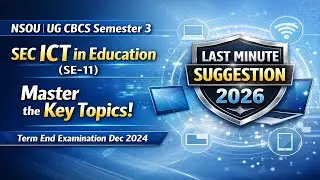 NSOU UG CBCS  Semester 3SEC ICT in EducationSE-11 Last Minute Suggestion 2026