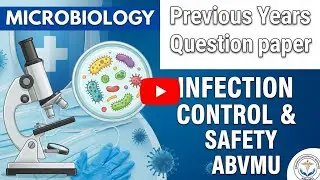 Microbiology &ndash; Infection Control & Safety | Previous Years Question Paper | ABVMU 2026