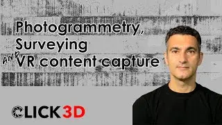 Photogrammetry, surveying and VR content capture | ft. Barry Bassnett 32Bit Imagery | Click3D  EP9