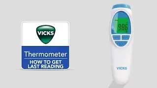 Термометр Vicks No Touch 3-в-1 VNT200 &mdash; как получить последние показания