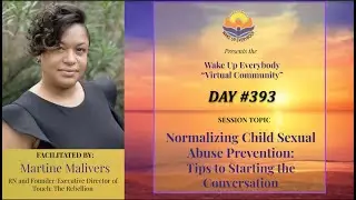 Normalizing Child Sexual Abuse Prevention: Tips to Starting the Conversation with Martine Malivers
