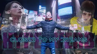 Hyperverb - Closer To My Dreams (Official Videoclip)