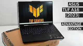 Unboxing Asus TUF Gaming A16 Advantage Edition 2023 with AMD Radeon RX 7600S @ASUS