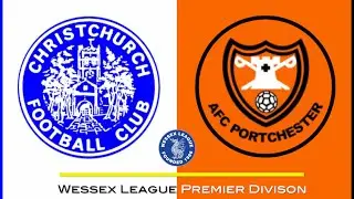 HIGHLIGHTS: Christchurch v AFC Portchester (Wessex League Premier Division)