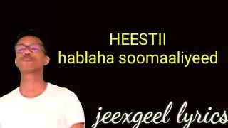 JAMIIL WEHELIYE| heesta hablaha HD| 2019|