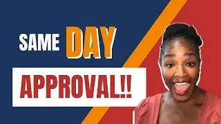 Same day approval
