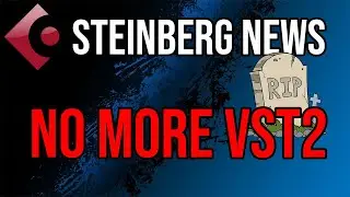 Новости Steinberg: Прекращение поддержки плагина VST2!