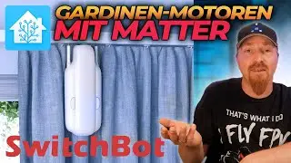 SwitchBot Curtain 3 Gardinenmotoren über Matter auch für Home Assistant