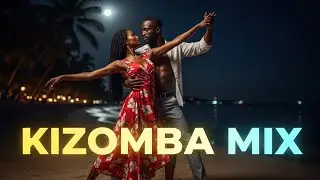 Sensual Kizomba Music | Slow Romantic Night Dance Experience