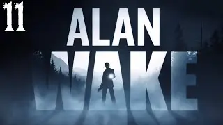 SB Plays Alan Wake 11 - The Signal
