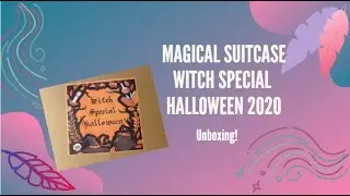 Unboxing Witch Special box | Magical Suitcase Halloween 2020