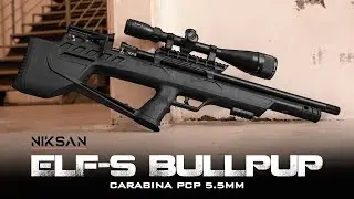 Atiramos com a PCP Niksan ELF-S Bullpup 5.5mm