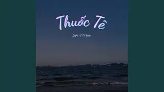 Thuốc T&ecirc; (feat. Siren) (DEMO)