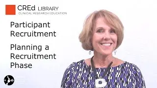 Research Participant Recruitment: Planning for a Recruitment Phase