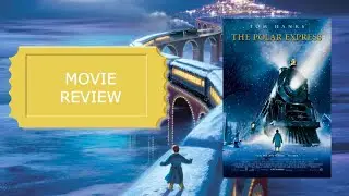 PBM’S Home Media Reviews Episode 9-The polar express