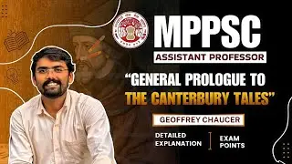 Prologue To The Canterbury Tales | Geoffrey Chaucer | MPPSC Assistant Professor English Literature