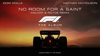 Dom Dolla - No Room For A Saint (From F1® The Movie) [Walker & Royce Remix] Official Visualizer