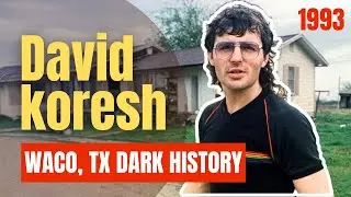 Waco Siege EXPLAINED: The Rise and Fall of David Koresh