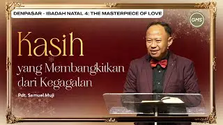 Christmas Celebration 4: Masterpiece Of Love - GMS Bali (GMS Church)