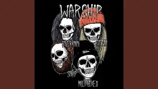 War Ship (feat. Snxp, RiverKinn & Gizmo)