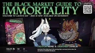 Black Market Guide to Immortality Campaign