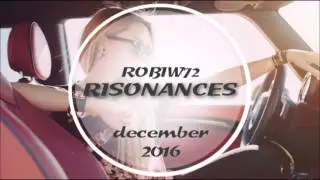 Deep House Mix December 2016 Robiw72 Resonances