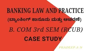 CASE STUDY ON BANKING LAW AND PRACTICE- 2