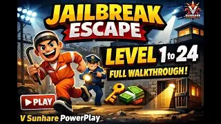 JailBreak: Escape from Prison Full Walkthrough Gameplay Level 1 to 24 @VSunharePowerPlay