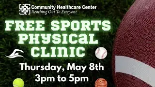 Community Health Care Center giving FREE sports physicals
