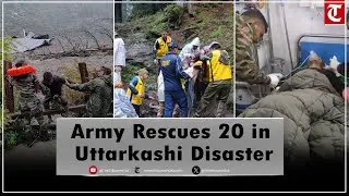 Brig Mandeep Dhillon: 20 rescued after Uttarkashi cloudburst, Army continues relief operations