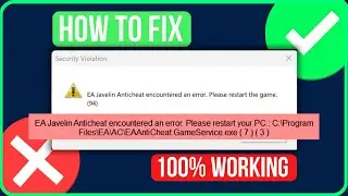 EA FC 26 Ea Javelin Anticheat Encountered an Error [FIXED]