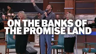 On The Banks Of The Promised Land (LIVE) | Joseph Larson, Grace Brumley, and Martha Borg
