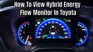 How To View Hybrid Energy Flow Monitor In Toyota Corolla Tutorial