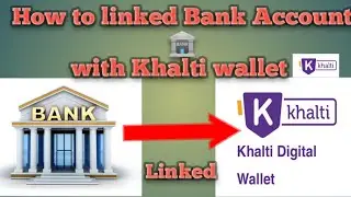 how to link bank account in khalti / how to linked bank account with khalti wallet