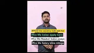 Iffco Details #iffco #iffcorecruitment #iffcoaonla #avnishsharma
