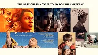 The Best Chess Movies To Watch This Weekend