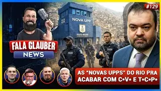 Fala Glauber NEWS: As 