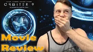 Orbiter 9 (2018) - Netflix Movie Review (Non-Spoiler)