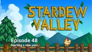 Stardew Valley 48 Starting a new year