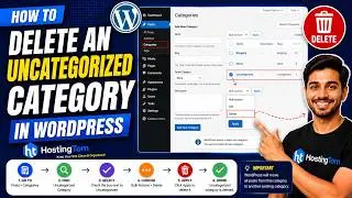 How to Delete the Uncategorized Category in WordPress | HostingTom