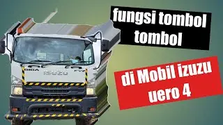 fungsi tombol tombol di mobil izuzu giga euro 4