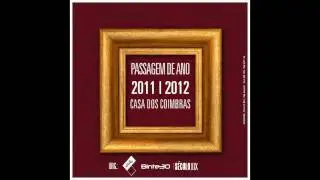PASSAGEM DE ANO 2011-2012 NA CASA DOS COIMBRAS