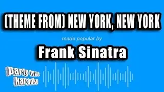 Frank Sinatra - (Theme From) New York, New York (Karaoke Version)