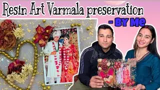 I preserved my Wedding Jaimala😍|| Varmala Preservation at Home 🥰 ||Resin Art Tutorial