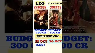LEO vs GANPATH part 1  which movie will gone to be a biggest movie of October #lcu #tigershroff