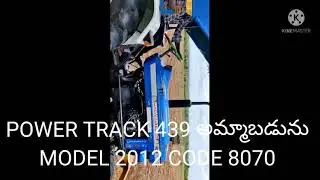 POWER TRACK 439 MODEL 2012 RC 1 CODE 8070 COST 260,000 WHATSAPP MASSAGE ONLY CHATTING 7989456459